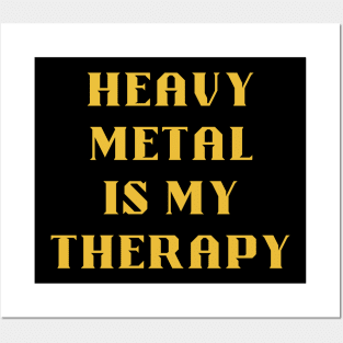 HEAVY METAL ia my therapy Posters and Art